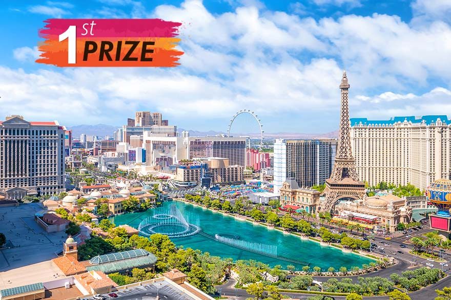 1st Prize - Trip to Las Vegas